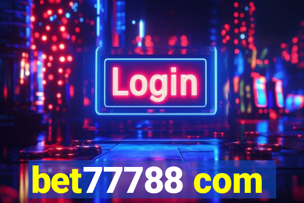 bet77788 com